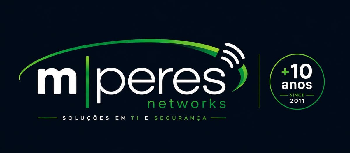 MPeres Networks — Soluções em TI e Segurança, desde 2011